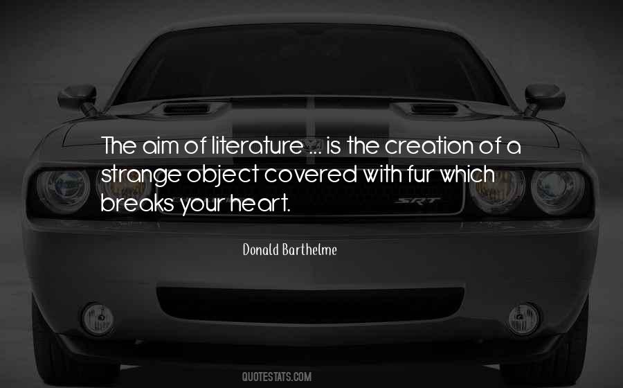 Barthelme Quotes #1334017