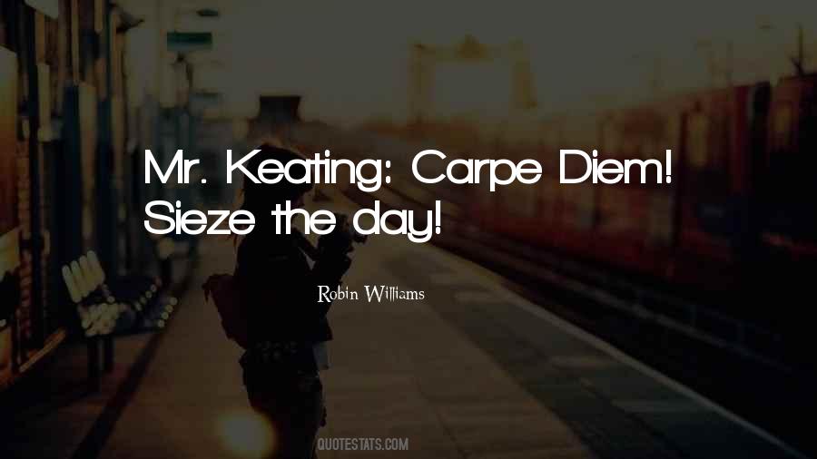 Mr Keating Quotes #989368