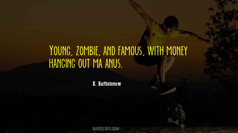 Bartholomew Quotes #1859465