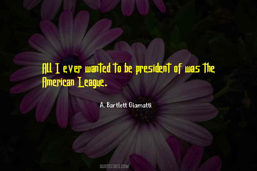 Bartlett Giamatti Quotes #28191