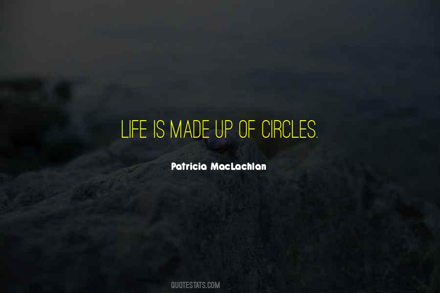 Life Circles Quotes #1420474