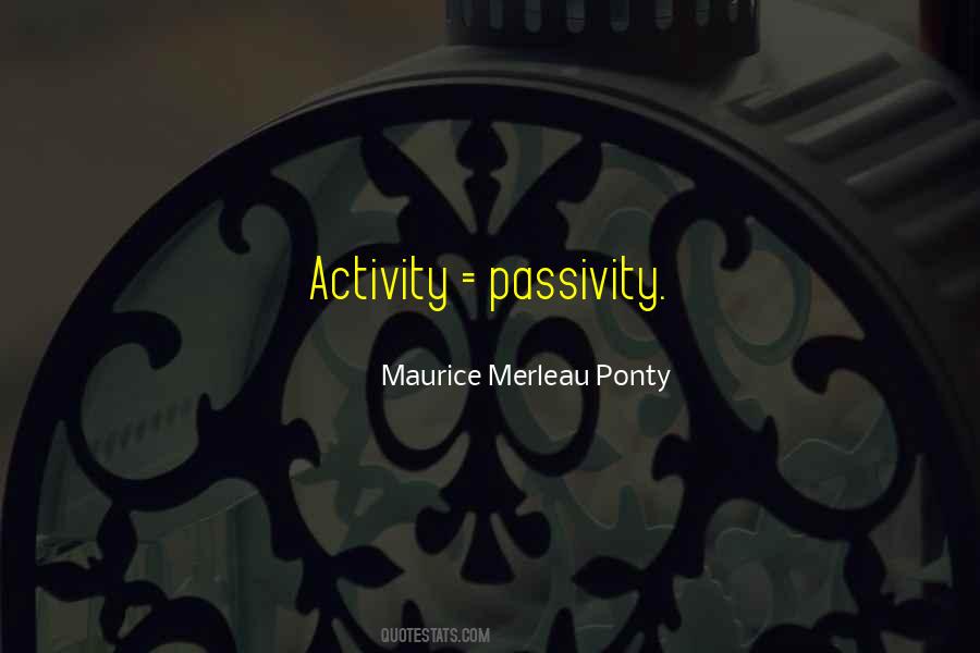 Quotes About Merleau #1648071