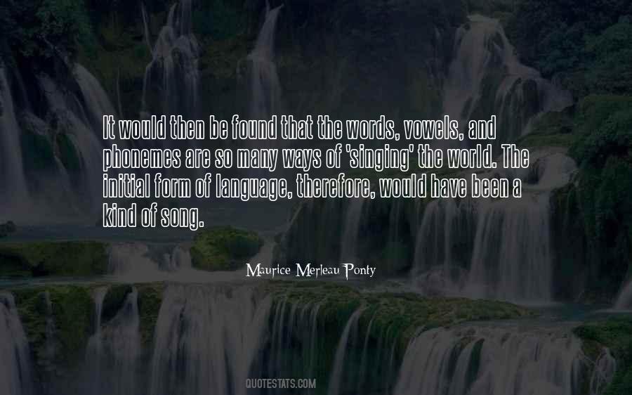 Quotes About Merleau #993436