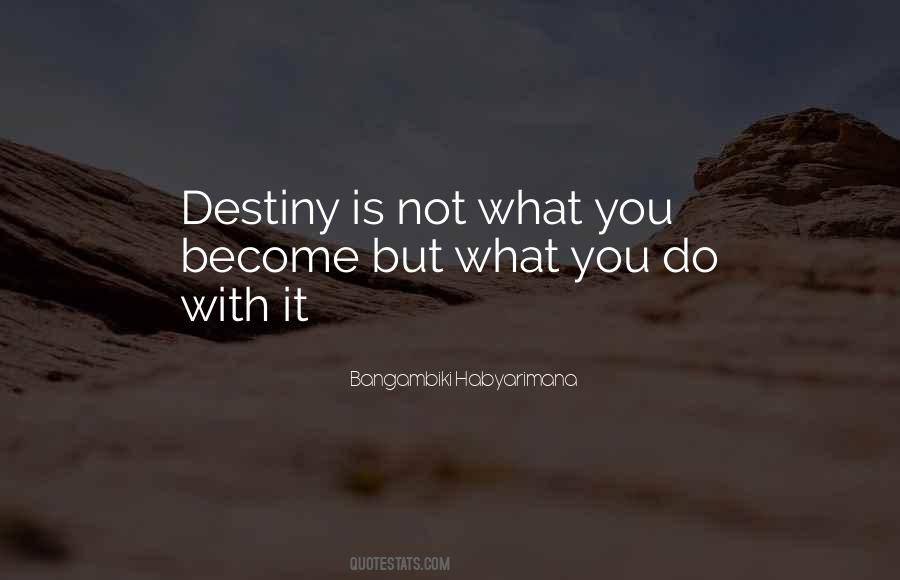 Destiny And Attitude Quotes #1097717