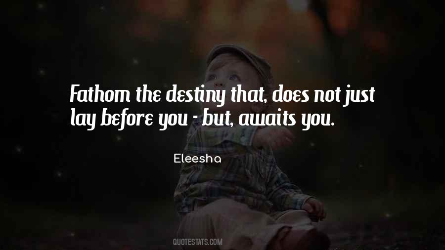 Destiny And Attitude Quotes #1781587