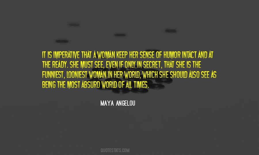 Secret Humor Quotes #1312162