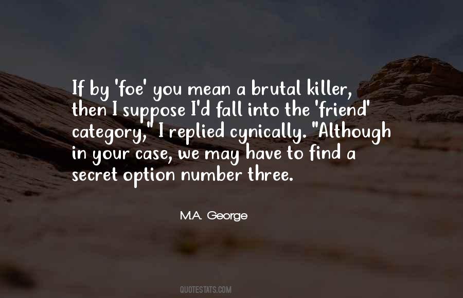Secret Humor Quotes #1765399