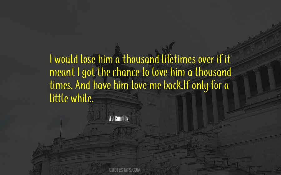 Love Life And Loss Quotes #1154118
