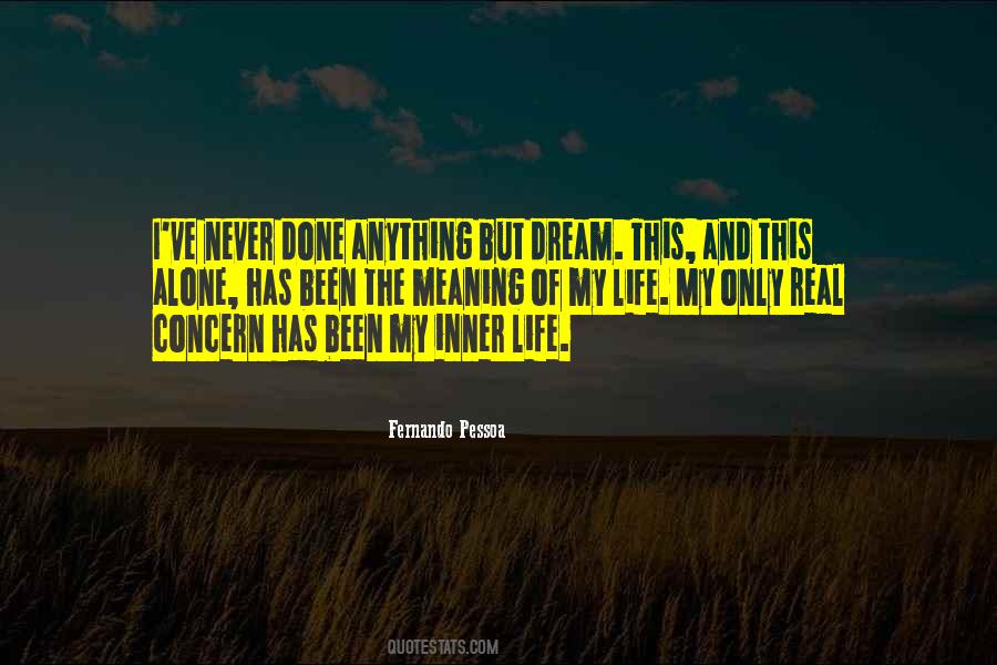 Dream My Life Quotes #151122