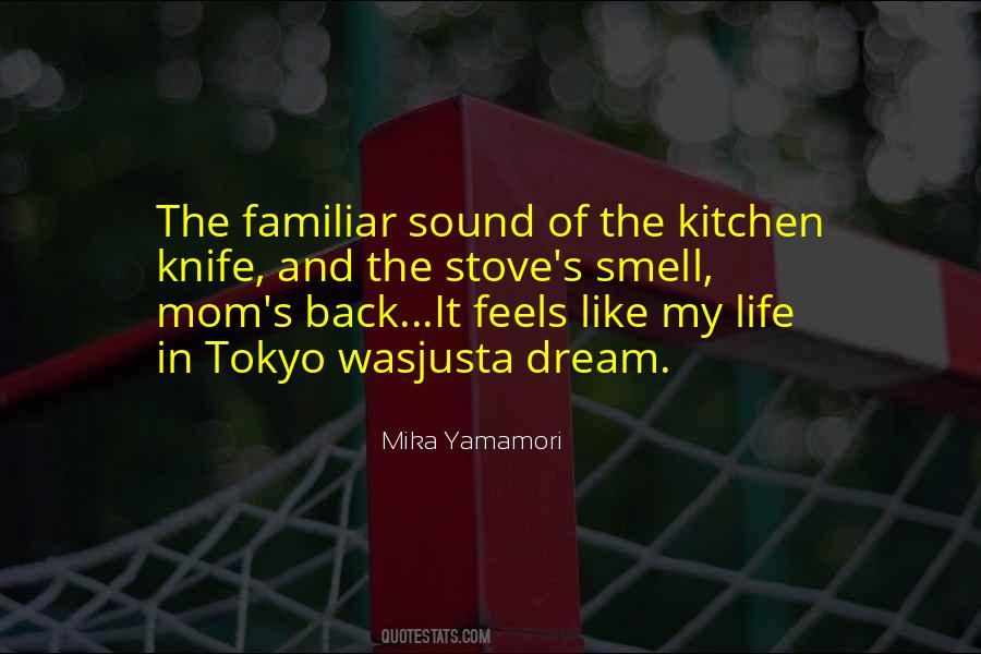 Dream My Life Quotes #216826
