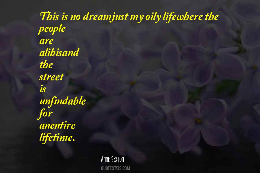 Dream My Life Quotes #405826