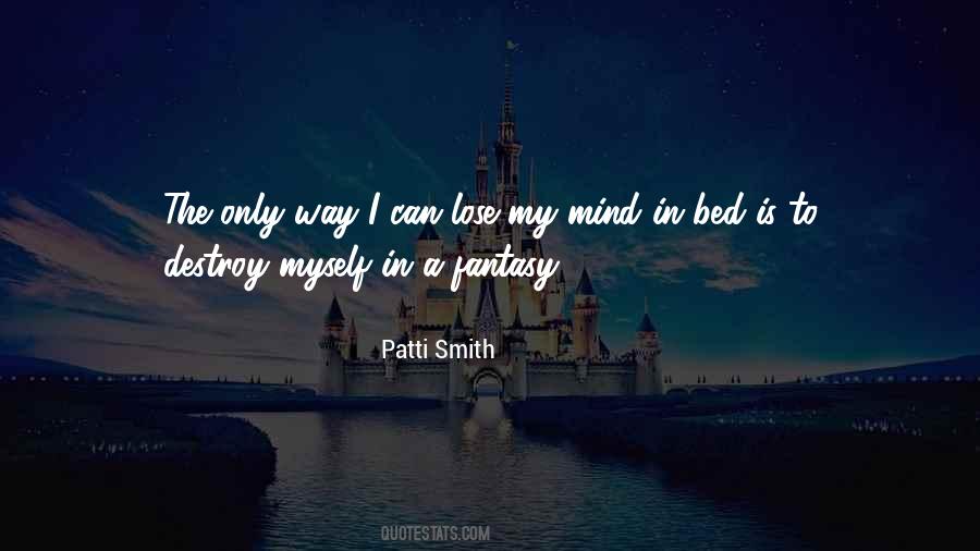 Lose My Mind Quotes #343587