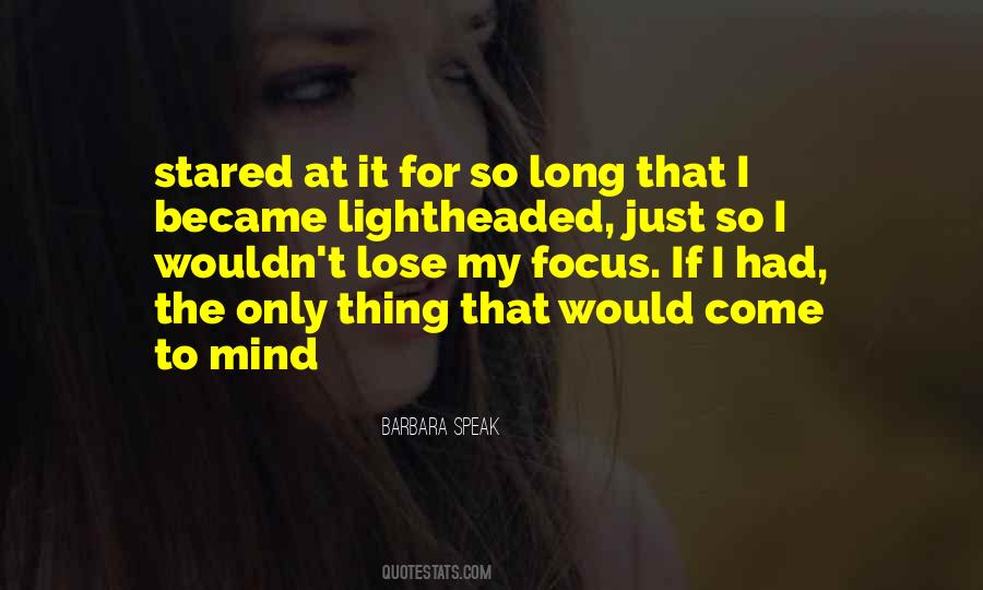 Lose My Mind Quotes #93150