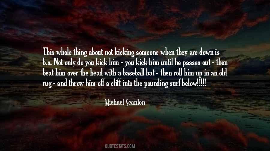 Baseball Bat Quotes #1271533