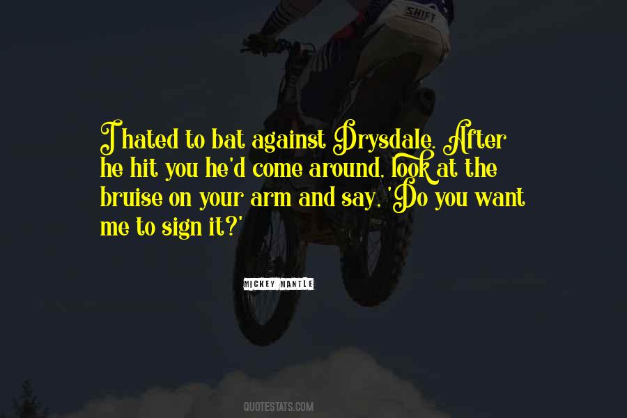 Baseball Bat Quotes #1277690