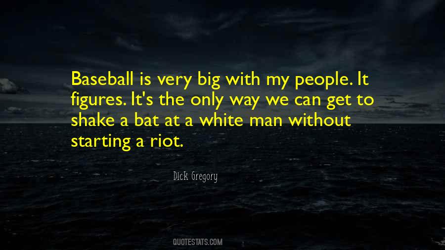 Baseball Bat Quotes #1709378