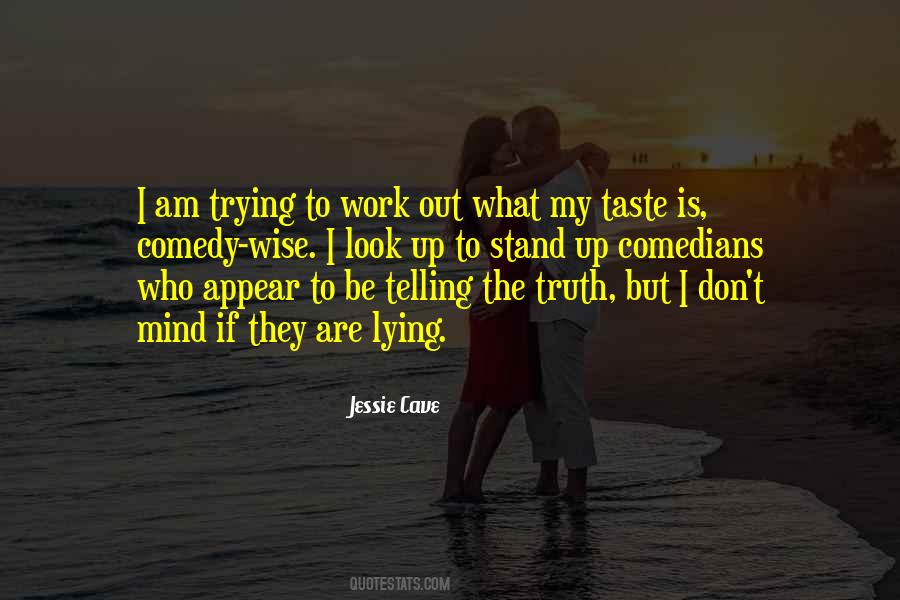 Taste Wise Quotes #1029739