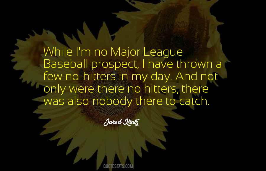 Baseball Catch Quotes #1231202