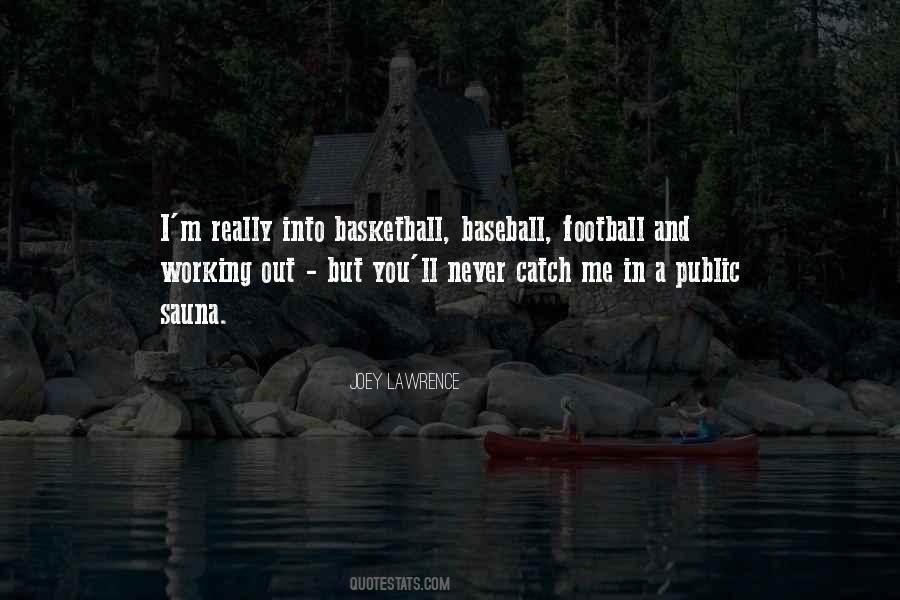 Baseball Catch Quotes #1570113