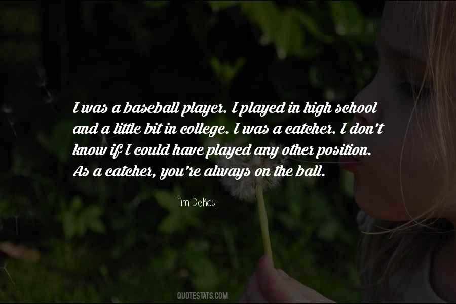 Baseball Catcher Quotes #1342888