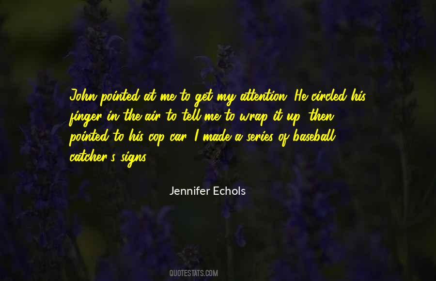 Baseball Catcher Quotes #343785