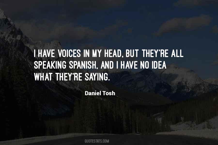 Voices In His Head Quotes #59486