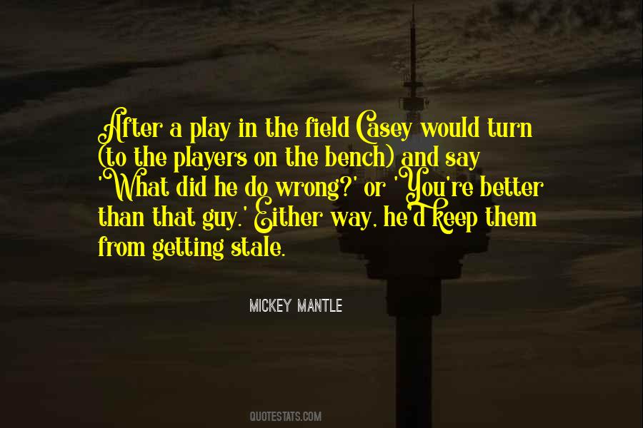 Baseball Field Quotes #402728