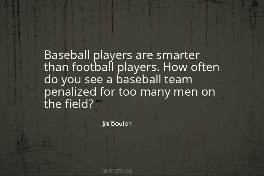 Baseball Field Quotes #531675