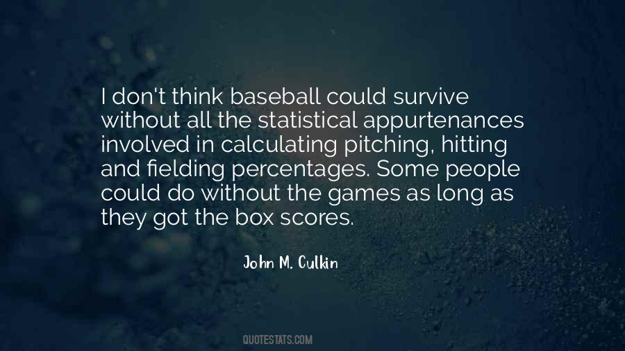 Baseball Fielding Quotes #1553120