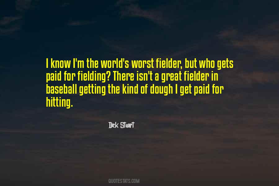 Baseball Fielding Quotes #402733