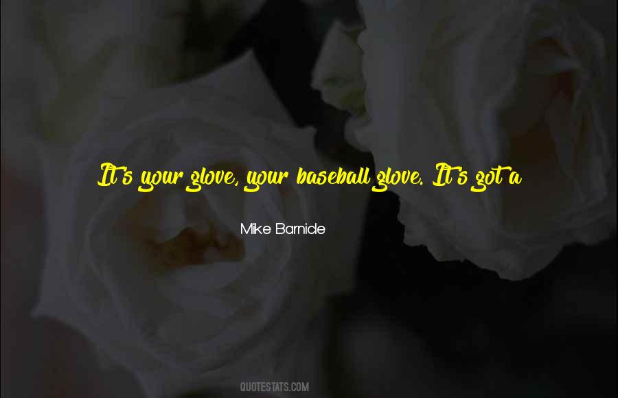 Baseball Glove Quotes #1179967