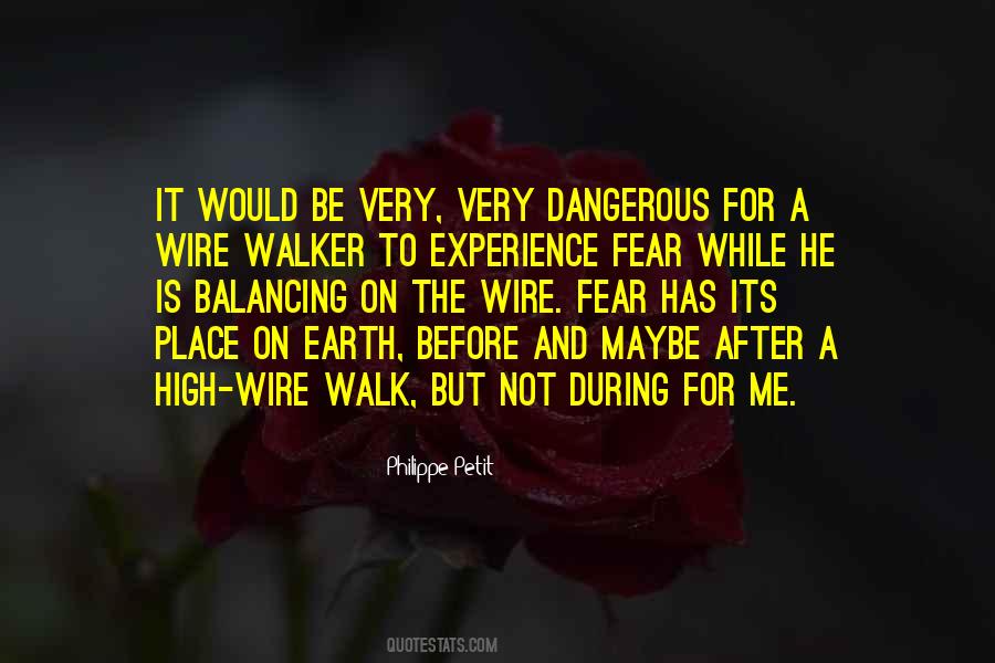 Wire Walker Quotes #339173