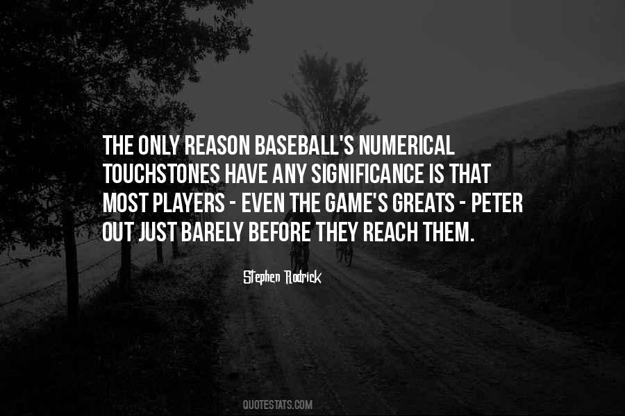 Baseball Greats Quotes #1422594