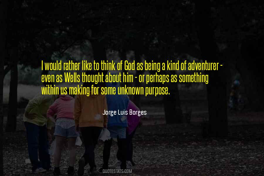 Being An Adventurer Quotes #491272
