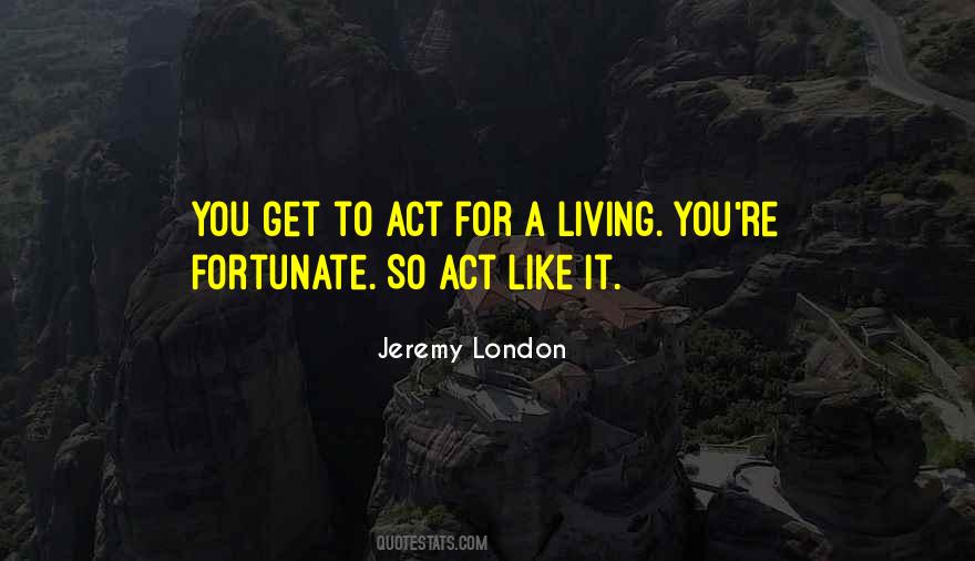 Act Like It Quotes #1808741