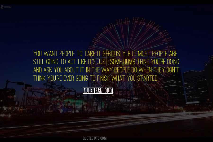 Act Like It Quotes #722485