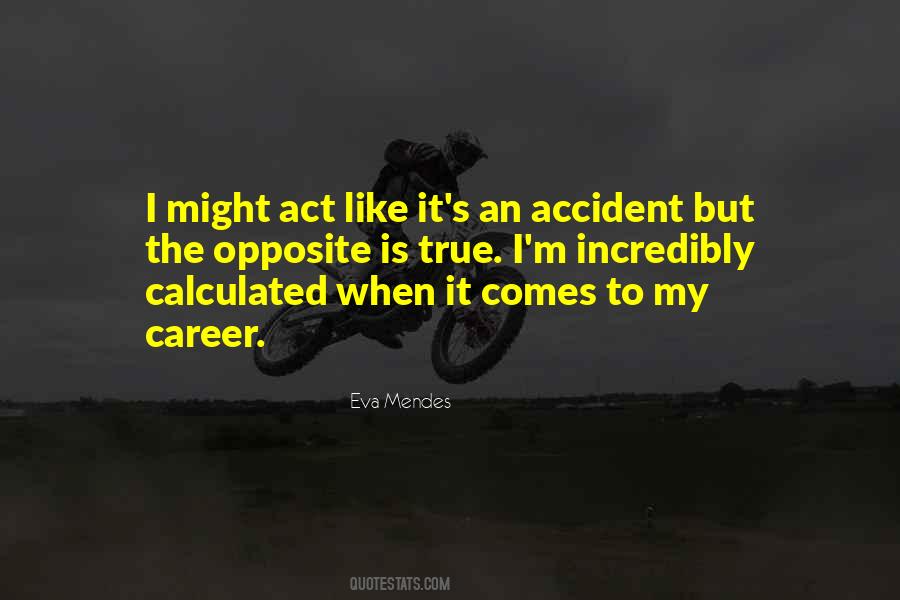 Act Like It Quotes #801019