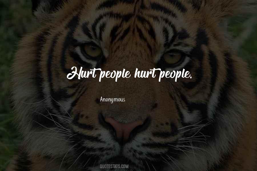 Hurt People Hurt People Quotes #1220270