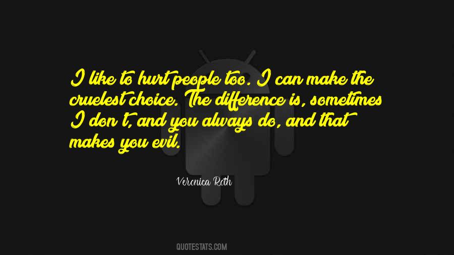 Hurt People Hurt People Quotes #186225