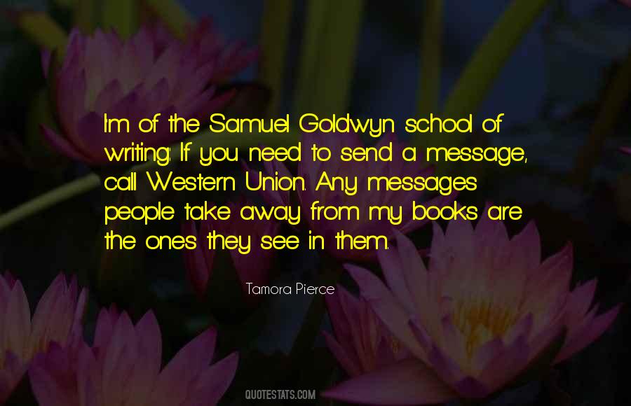 Goldwyn School Quotes #1780151