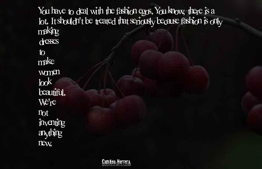 Know What The New Fashion Is Quotes #157235