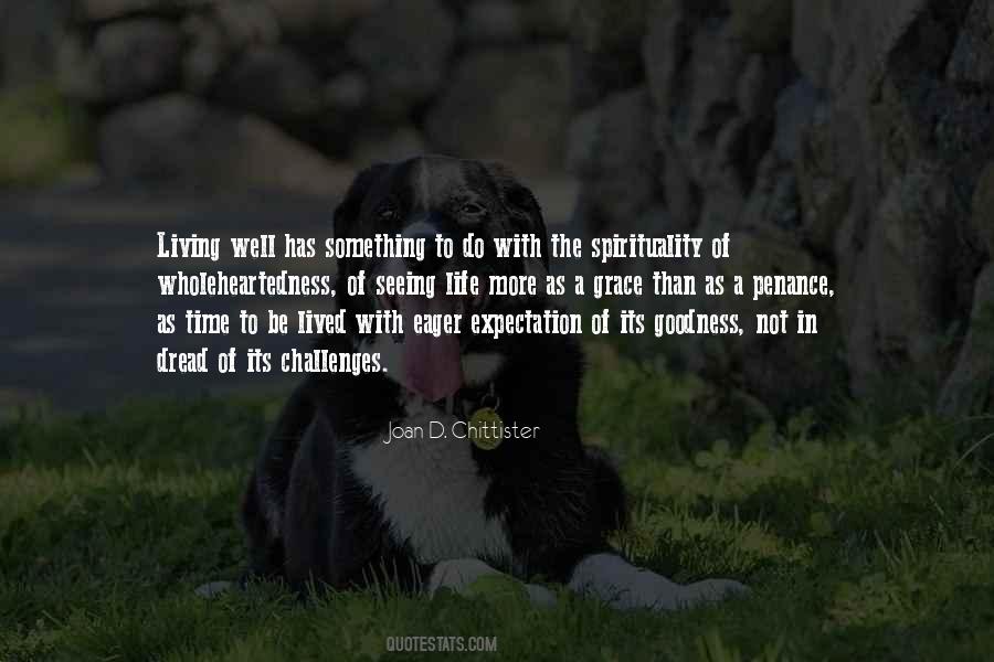 Spirituality Goodness Quotes #1684197