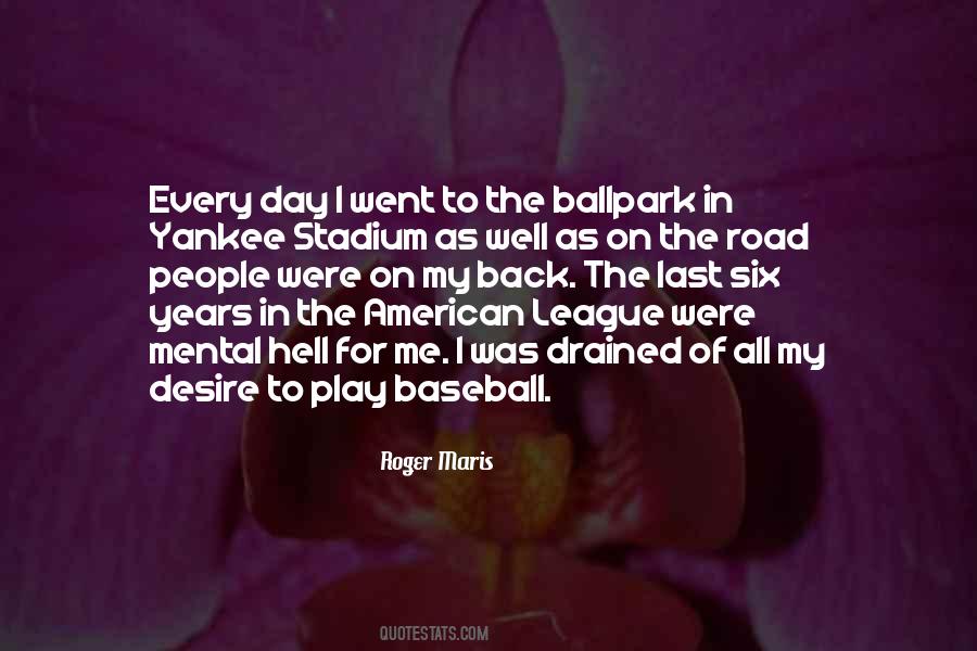 Baseball Stadium Quotes #1554342