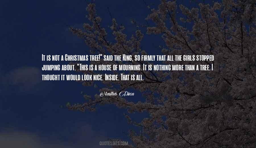 House Without A Christmas Tree Quotes #1678899