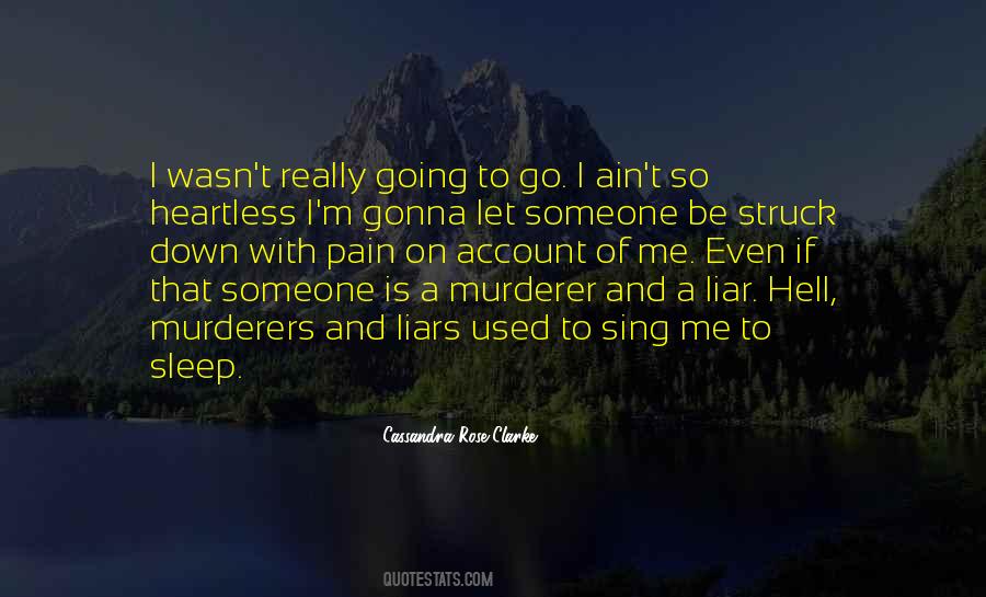 Murderers And Liars Quotes #865736