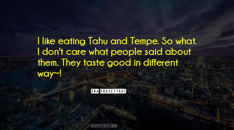 Taste Good Quotes #1625397