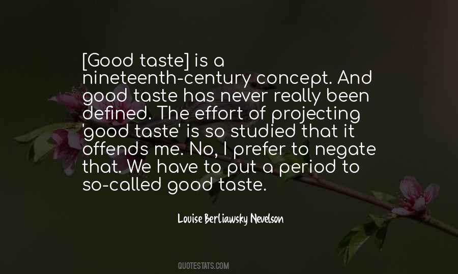 Taste Good Quotes #1668