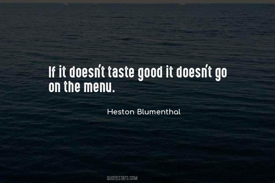 Taste Good Quotes #1745562