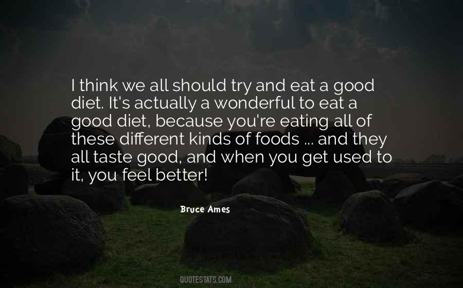 Taste Good Quotes #1828352