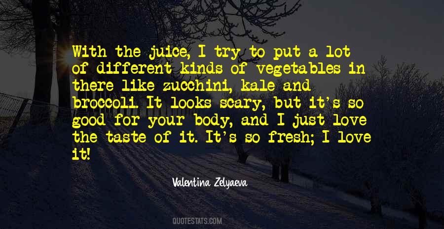 Taste Good Quotes #269071